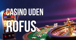 Casino uden ROFUS i Danmark En Guide til Sikker Spiloplevelse Casino uden ROFUS i Danmark En Guide til Sikker Spiloplevelse